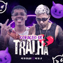 Coração de Tralha (Explicit)