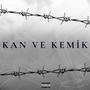 Kan ve Kemik (Explicit)