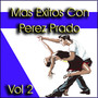 Mas Exitos Con Perez Prado Vol 2