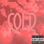 Cold (Explicit)