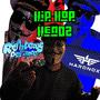 Hip Hop Headz (put yo drinks up) [Explicit]