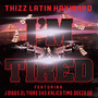 I'm Tired (feat. J Diggs, El Tigre 343, Kalico Timo & Deezo.OG) [Explicit]