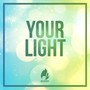 Your Light