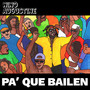 Pa' Que Bailen