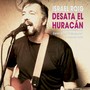 Desata el Huracán (feat. El Muchacho & Fernando Rossi)