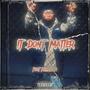 It Don't Matter (Explicit)