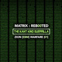 Matrix: Reb00ted - The Kant Kino Guerrilla - Zion (Ebm) Warfare (01)