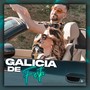 Galicia de festa (feat. Laura Añon & Pedrito Moya)