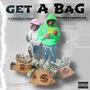 GET A BAG (feat. Itstherealhass)