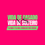 Vida de Casado Vs Vida de Solteiro (Explicit)