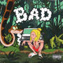 BAD (Explicit)