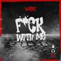 **** WITH ME (Explicit)