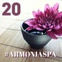 #ArmoniaSpa 20 - Canzoni Rilassanti per Massaggio Ayurvedico, Musica Orientale