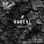 All of Me(Naderi Remix)