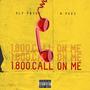 Call On Me (feat. A Peez) [Explicit]