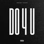 Do 4 U (Explicit)