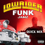 Lowrider Funk Jamz Quick Mix (Explicit)