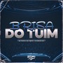 BRISA DO TUIM (Explicit)