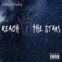 Reach 4 The Stars (Explicit)