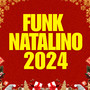 Funk Natalino 2024