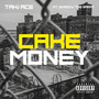 Cake Money (Explicit)