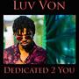 Dedicated 2 You (Explicit)