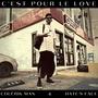 C'est pour le Love (feat. Hate's Face) [Explicit]