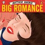 Big Romance