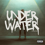 UNDERWATER (Explicit)