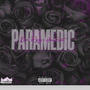 Paramedic (feat. Uncle Scott) [Explicit]