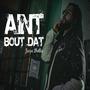 Ain't Bout That (Explicit)