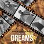 Dreams (feat. Younqmulakidz & J'nello) [Explicit]