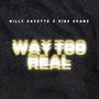 Way Too Real (Explicit)