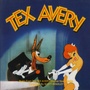 Tex Avery (Music from the Tex Avery Original Soundtracks)