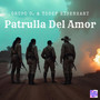 Patrulla Del Amor (Explicit)