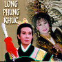 Long Phụng Khóc (Mưa Hồng CD 056)