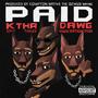 PAID (feat. SPITFIRE, 7 Miles & Madd Nation Tron) [Explicit]