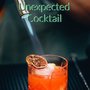 Unexpected Cocktail