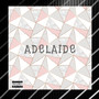 Adelaide (Explicit)