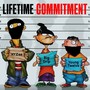 Lifetime Commitment (Explicit)