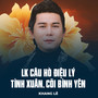 LK Câu Hò Điệu Lý Tình Xuân, Cõi Bình Yên