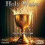 Holy Water