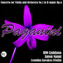 Paganini: Concerto for Violin and Orchestra No.1 in D Major Op.6