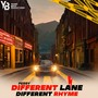 Different Lane Different Rhyme (Explicit)