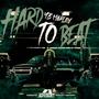 Hard To Beat (Explicit)