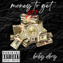 Money to Get (Explicit)