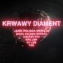 Krwawy Diament (Explicit)