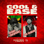 Cool and Ease (Explicit)