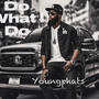 Do what i do (Explicit)