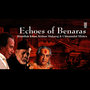 Echoes of Banaras